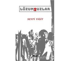 Lüzumsuzlar - Seyfi Yiğit - Gece Kitaplığı