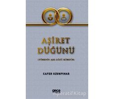 Aşiret Düğünü - Cafer Uzunpınar - Gece Kitaplığı