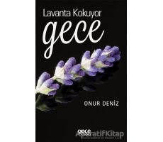 Lavanta Kokuyor Gece - Onur Deniz - Gece Kitaplığı