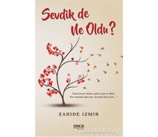 Sevdik de Ne Oldu? - Zahide İzmir - Gece Kitaplığı