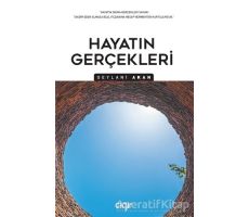 Hayatın Gerçekleri - Geylani Akan - Çığır Yayınları