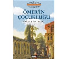 Ömerin Çocukluğu - Muallim Naci - Yörünge Yayınları