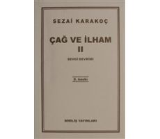 Çağ ve İlham 2: Sevgi Devrimi - Sezai Karakoç - Diriliş Yayınları