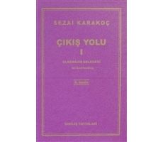 Çıkış Yolu 1: Ülkemizin Geleceği - Sezai Karakoç - Diriliş Yayınları