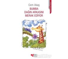 Bumba Dağın Arkasını Merak Ediyor - Cem Akaş - Can Çocuk Yayınları