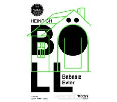 Babasız Evler - Heinrich Böll - Can Yayınları