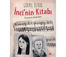 İncinin Kitabı - Göknil Özkök - Can Çocuk Yayınları