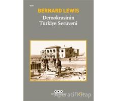 Demokrasinin Türkiye Serüveni - Bernard Lewis - Yapı Kredi Yayınları