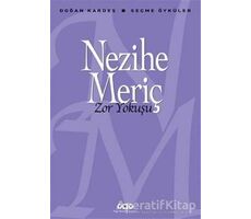 Zor Yokuşu - Seçme Öyküler - Nezihe Meriç - Yapı Kredi Yayınları