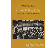 Kuvayı Milliye Ruhu - Samet Ağaoğlu - Yapı Kredi Yayınları