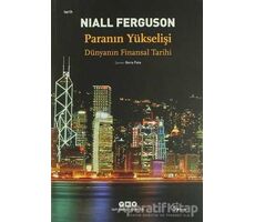 Paranın Yükselişi - Niall Ferguson - Yapı Kredi Yayınları