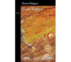 Uzak Tepeler - Kazuo Ishiguro - Yapı Kredi Yayınları