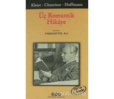 Üç Romantik Hikaye - Adelbert von Chamisso - Yapı Kredi Yayınları