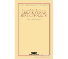 Arkaik Yunan Şiiri Antolojisi - Kolektif - Yapı Kredi Yayınları