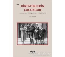 Diktatörlerin Çocukları - Claude Quetel - Yapı Kredi Yayınları