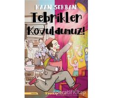 Tebrikler Kovuldunuz! - Kaan Sekban - İnkılap Kitabevi