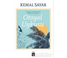 Otoyol Uykusu - Kemal Sayar - Kapı Yayınları