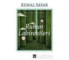 Ruhun Labirentleri - Kemal Sayar - Kapı Yayınları