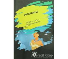 Pocahontas (İngilizce Türkçe Karşılıklı Hikayeler) - Kolektif - Dorlion Yayınları