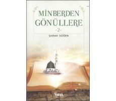 Minberden Gönüllere - 2 / Şaban Döğen - Nesil Yayınları
