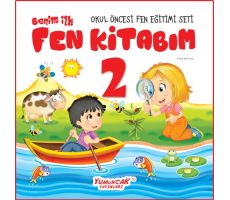 Benim İlk Fen Kitabım 2 - Tuba Bozcan - Yumurcak Yayınları