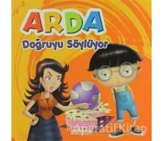 Arda Doğruyu Söylüyor - Kolektif - Yumurcak Yayınları