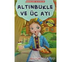 Altınbukle ve Üç Ayı - Kolektif - Yumurcak Yayınları