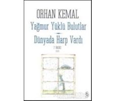 Yağmur Yüklü Bulutlar  - Dünyada Harp Vardı - Orhan Kemal - Everest Yayınları