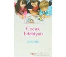 Çocuk Edebiyatı - Gıyasettin Aytaş - Akçağ Yayınları