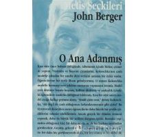 O Ana Adanmış - John Berger - Metis Yayınları