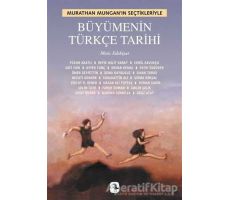 Büyümenin Türkçe Tarihi - Murathan Mungan - Metis Yayınları