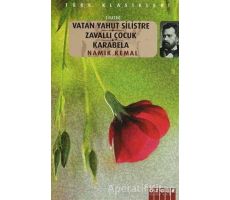 Vatan Yahut Silistre - Zavallı Çocuk - Karabela - Namık Kemal - Özgür Yayınları