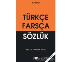 Farsça-Türkçe Sözlük (Küçük Boy) - Mehmet Kanar - Say Yayınları