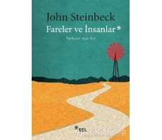 Fareler ve İnsanlar - John Steinbeck - Sel Yayıncılık