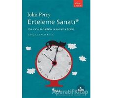 Erteleme Sanatı - John Perry - Sel Yayıncılık