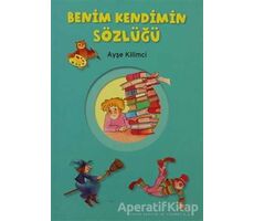 Benim Kendimin Sözlüğü - Ayşe Kilimci - Tudem Yayınları