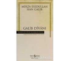 Galib Divanı - Mirza Esedullah Han Galib - İş Bankası Kültür Yayınları