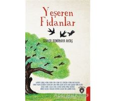 Yeşeren Fidanlar - Gevher Demirkaya Aktaş - Dorlion Yayınları