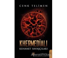 Khermedialı Kehanet Savaşçıları - Cenk Telimen - Dorlion Yayınları