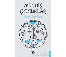 Müthiş Çocuklar - Jean Cocteau - Dorlion Yayınları