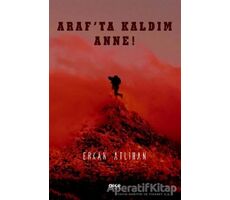 Arafta Kaldım Anne - Erkan Atlıhan - Gece Kitaplığı