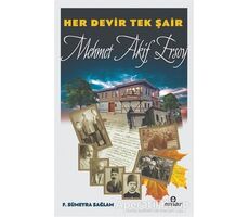 Her Devir Tek Şair Mehmet Akif Ersoy - F. Sümeyra Sağlam - Ensar Neşriyat