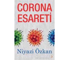 Corona Esareti - Niyazi Özkan - Cinius Yayınları