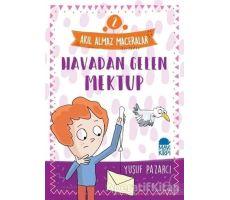 Havadan Gelen Mektup - Akıl Almaz Maceralar 2 - Yusuf Pazarcı - Mavi Kirpi Yayınları