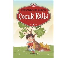 Çocuk Kalbi - Edmondo De Amicis - Yeti Kitap