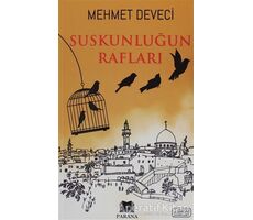 Suskunluğun Rafları - Mehmet Deveci - Parana Yayınları