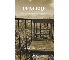 Pencere - Mehmet Zülfü Yarcel - Gece Kitaplığı