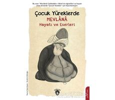 Çocuk Yüreklerde Mevlana - İbrahim Afatoğlu - Dorlion Yayınları