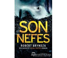 Son Nefes - Robert Bryndza - Yabancı Yayınları