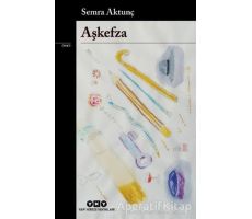 Aşkefza - Semra Aktunç - Yapı Kredi Yayınları